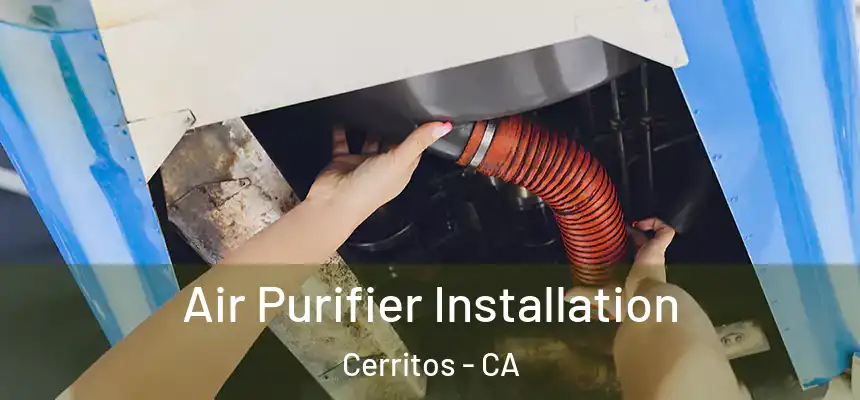  Air Purifier Installation Cerritos - CA