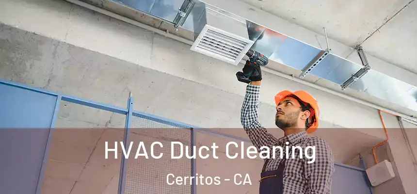 HVAC Duct Cleaning Cerritos - CA
