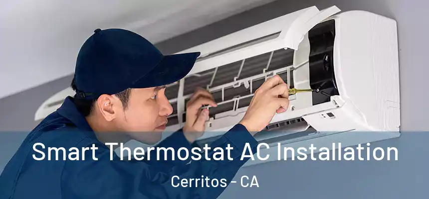  Smart Thermostat AC Installation Cerritos - CA